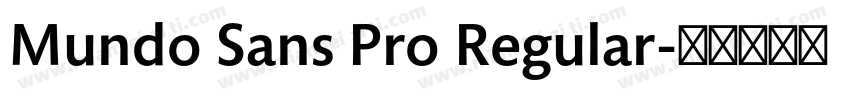 Mundo Sans Pro Regular字体转换